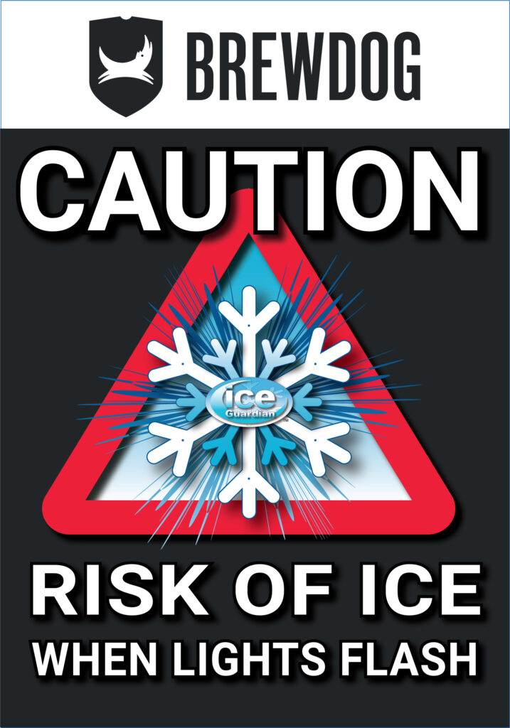 Ice Warning Sign - Brewdog 